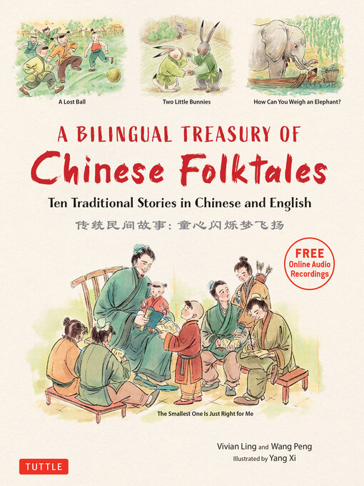 Title details for Bilingual Treasury of Chinese Folktales by Vivian Ling - Available